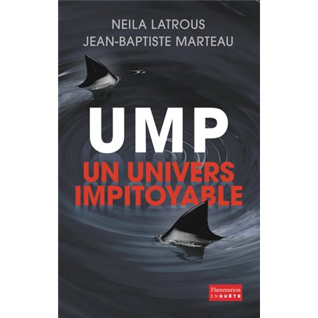 UMP, un univers impitoyable