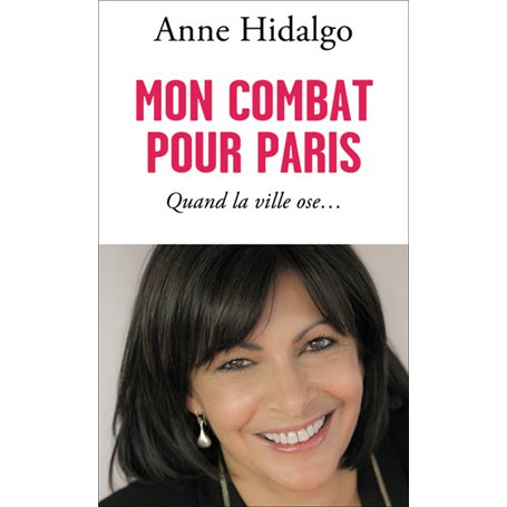 Mon combat pour Paris