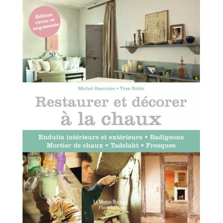 Restaurer et décorer à la chaux