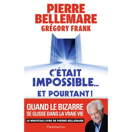 C'était impossible... Et pourtant !