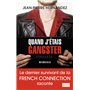Quand j'étais gangster