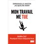 Mon travail me tue