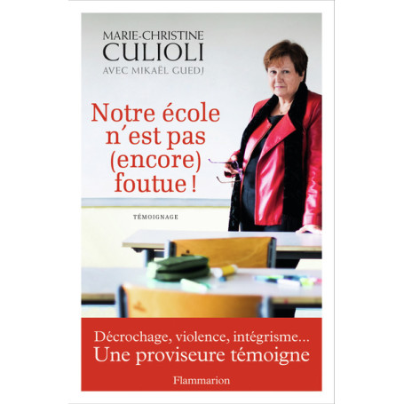 Notre école n'est pas (encore) foutue !