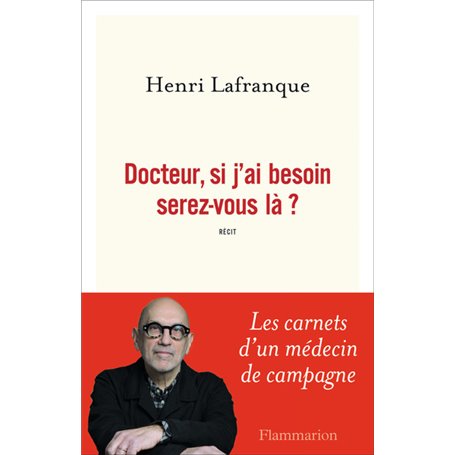 Docteur, si j'ai besoin serez-vous là ?