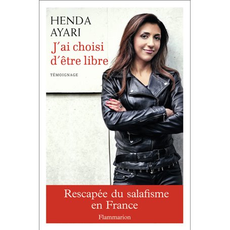 J'ai choisi d'être libre