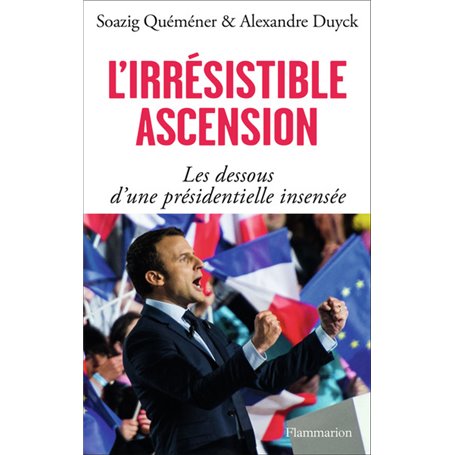 L'irrésistible ascension