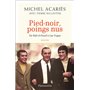 Pied-noir, poings nus