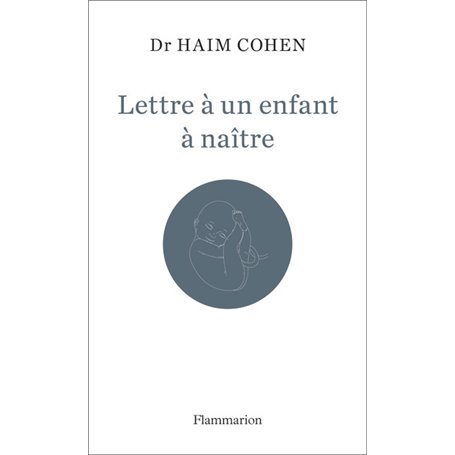 Lettre à un enfant à naître