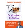 En attendant le docteur