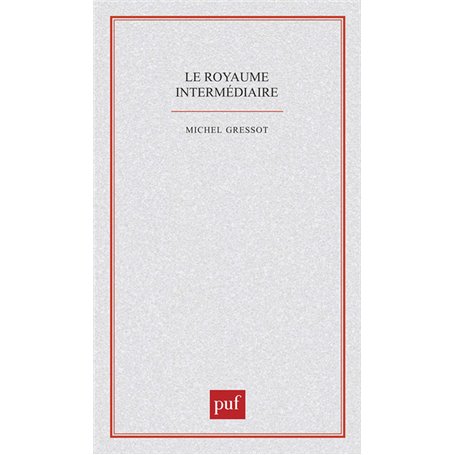 Le royaume intermédiaire