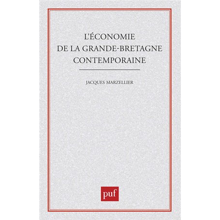 Économie Grande-Bretagne contemp.