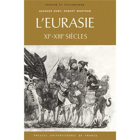 L'Eurasie, XIe-XIIIe siècles