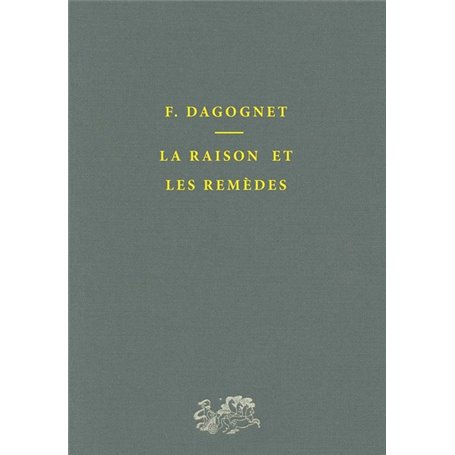 La raison et les remèdes