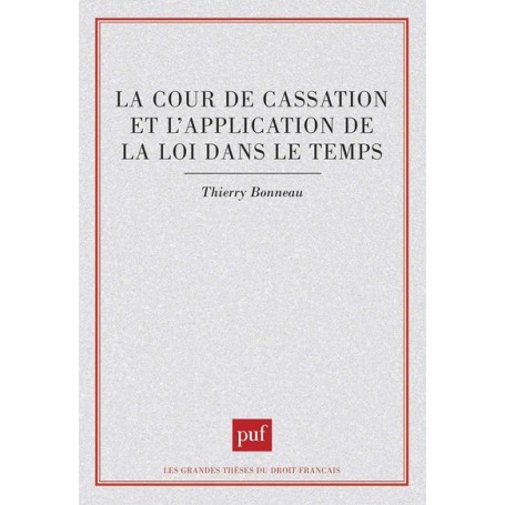 La Cour de cassation et l'application de la loi dans le temps