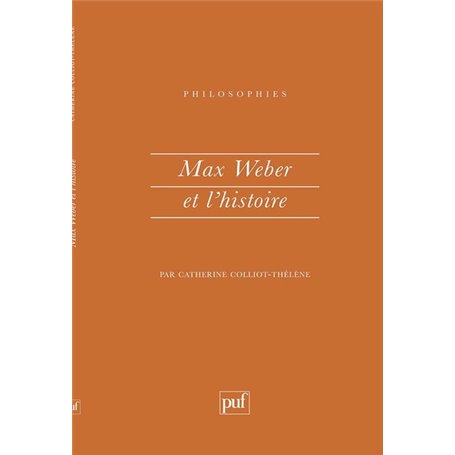 Max Weber et l'histoire
