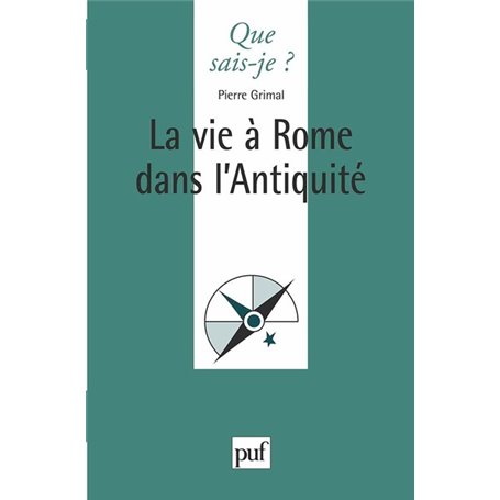 La vie à Rome dans l'Antiquité