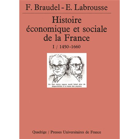 Histoire économique et sociale de la France. Tome 1, 1450-1660