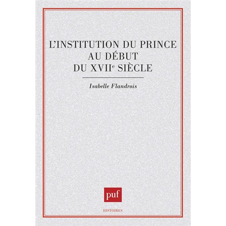 L'Institution du prince au début du xviie siècle