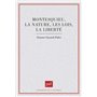 Montesquieu, la nature, les lois, la liberté