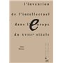 L'invention de l'intellectuel dans l'Europe du XVIIIe siècle