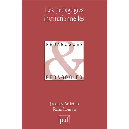 Les pédagogies institutionnelles