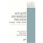 Actualité des modèles freudiens. Langage, image, pensée