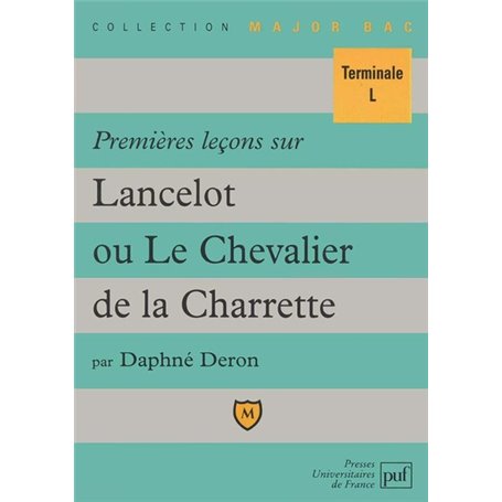 Premières leçons sur « Lancelot ou le chevalier de la charrette »