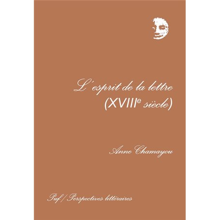 L'esprit de la lettre, XVIIIe siècle