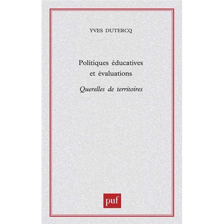 Politiques éducatives et évalutations