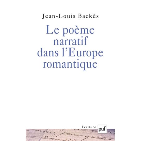 Le poème narratif dans l'Europe romantique