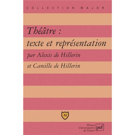 Théâtre : texte et représentation