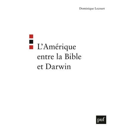 L'Amérique entre la Bible et Darwin