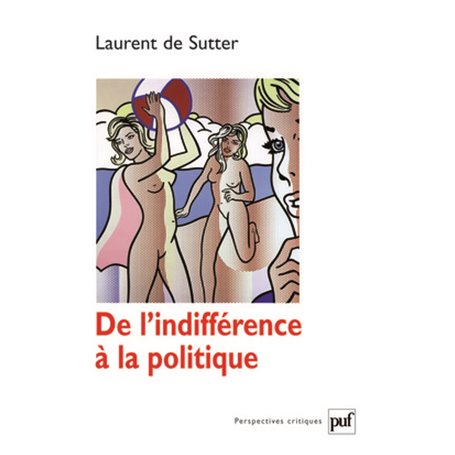 De l'indifférence à la politique