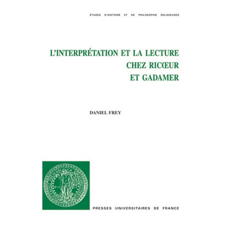 L'interprétation et la lecture chez Ricoeur et Gadamer