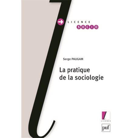 La pratique de la sociologie