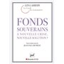 Fonds souverains : à nouvelle crise, nouvelle solution ?