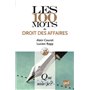 Les 100 mots du droit des affaires