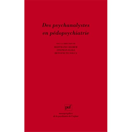 Des psychanalystes en pédopsychiatrie