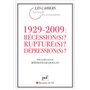 1929-2009 : Récession(s) ? Rupture(s) ? Dépression(s) ?