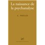 La naissance de la psychanalyse