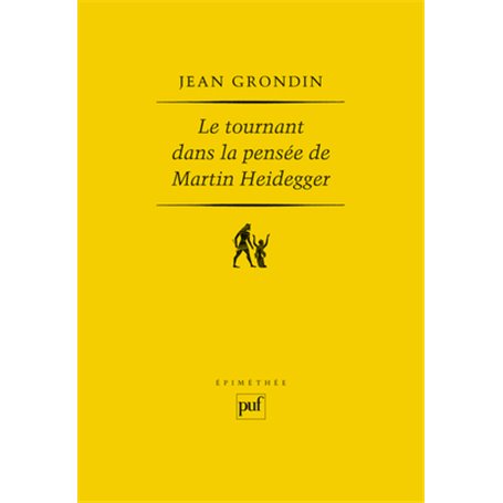 Le tournant dans la pensée de Martin Heidegger