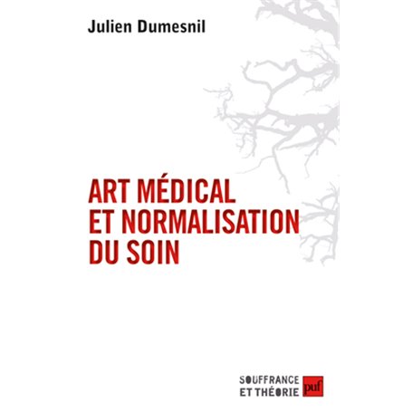 Art médical et normalisation du soin