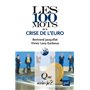 Les 100 mots de la crise de l'euro