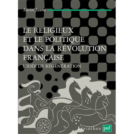 Le religieux et le politique dans la Révolution française
