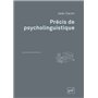 Précis de psycholinguistique