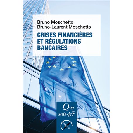 Crises financières et régulations bancaires