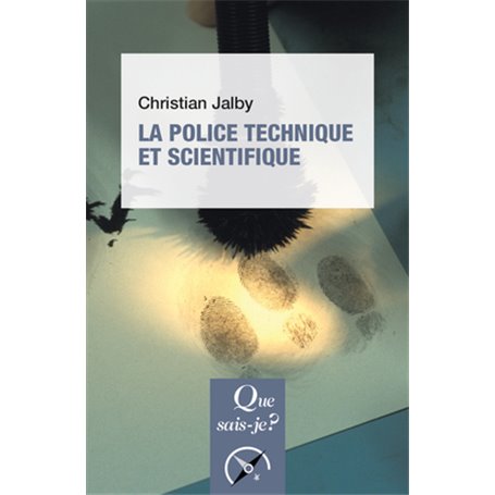 La police technique et scientifique