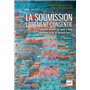 La soumission librement consentie