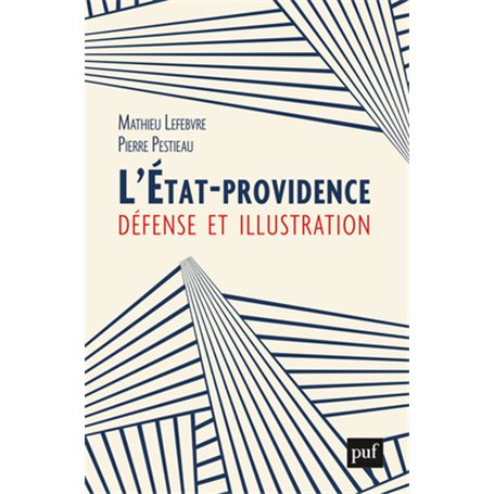 L'Etat-providence : défense et illustration