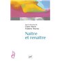 Naître et renaître